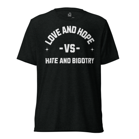 LOVE VS BIGOTRY